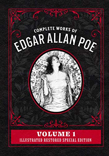 Complete Works of Edgar Allan Poe Volume 1: Illustrated Restored Special Edition von CGR Publishing